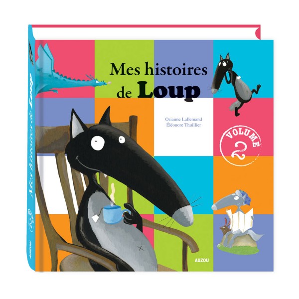 Mes histoires de Loup : volume 2 - Auzou-AU85435