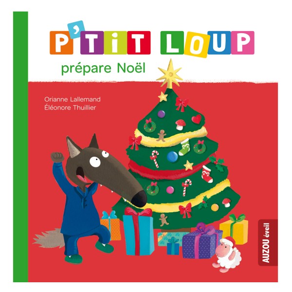 Livre d'éveil : P'tit Loup prépare Noël - Auzou-AU3057