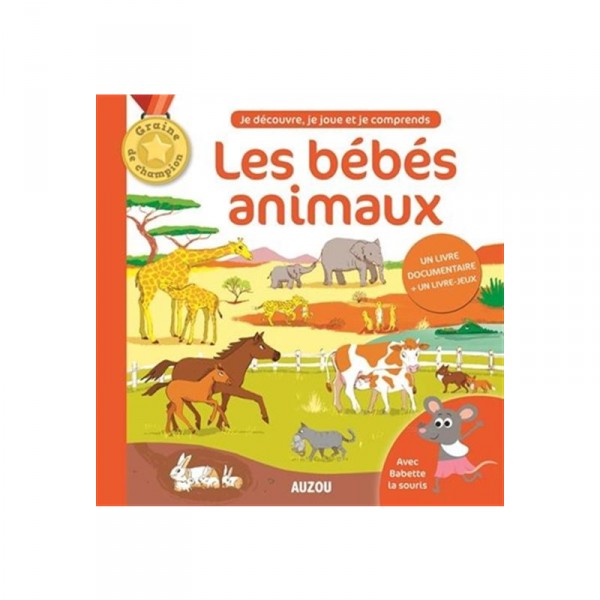 Livre éducatif : Je découvre, je joue et je comprends les bébés animaux - Auzou-AU3287