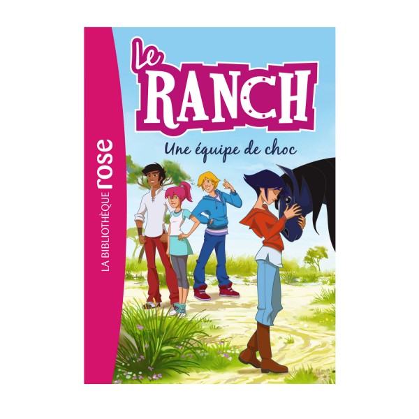 La bibliothèque rose : Le ranch: Tome 5 : Une équipe de choc - Hachette-2036846