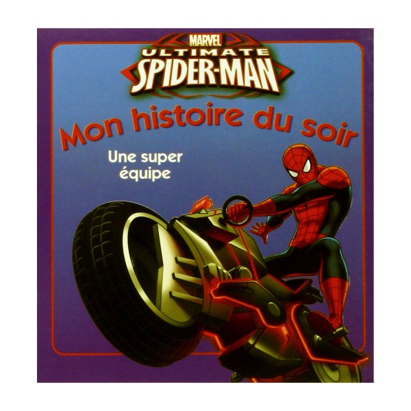 Mon histoire du soir : Spider-man : Une super équipe - Hachette-4642815