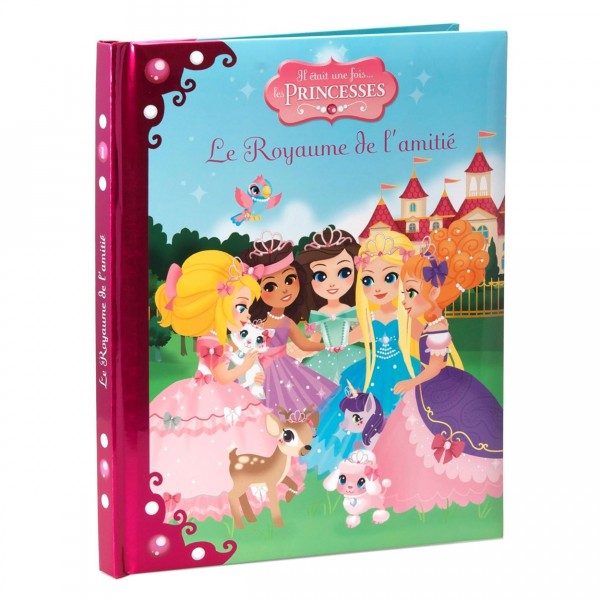 Livre Il était une fois les Princesses : Le royaume de l'amitié - LGRI-EPR11