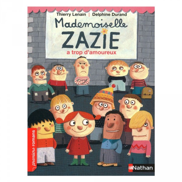 Livre : Mademoiselle Zazie a trop d'amoureux - Nathan-53664