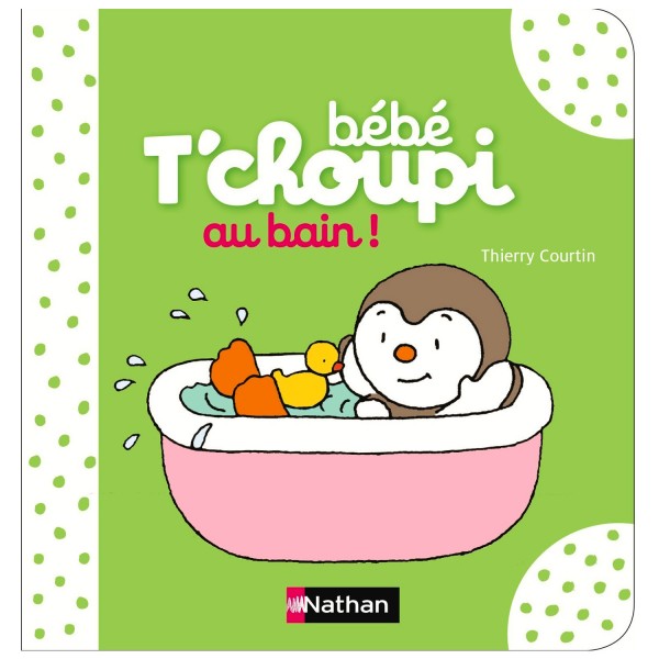 Livre Bébé T'choupi : Au bain ! - Nathan-55274