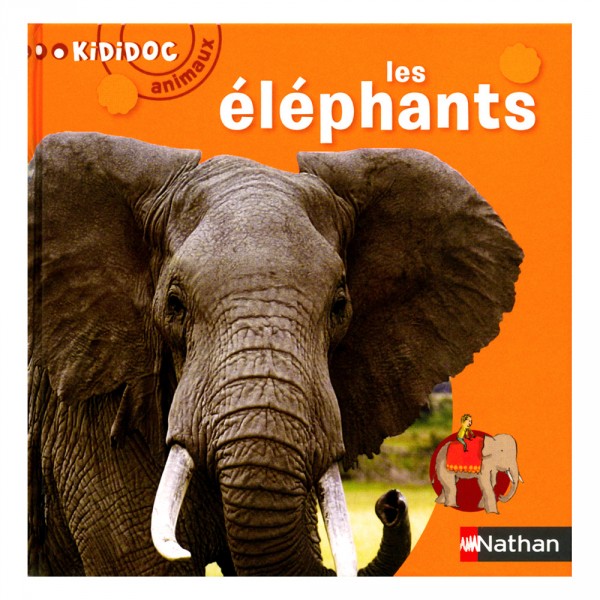 Livre Kididoc Animaux : Les éléphants - Nathan-53481