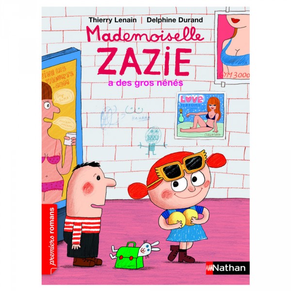 Livre Mademoiselle Zazie a des gros nénés - Nathan-53968
