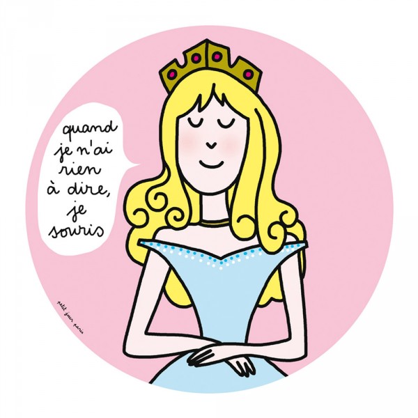 Assiette à dessert Princesses : Quand je n'ai rien à dire, je souris - Petitjour-PC981J