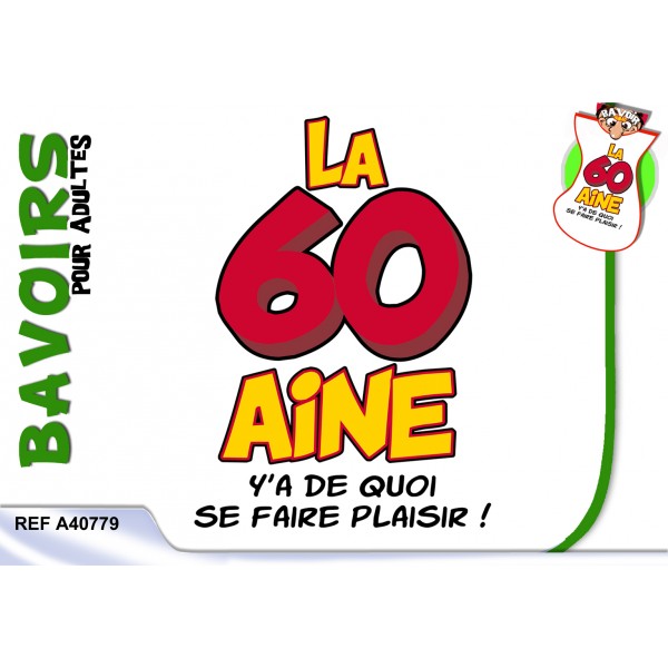 Bavoir "la 60 aine" - A40779
