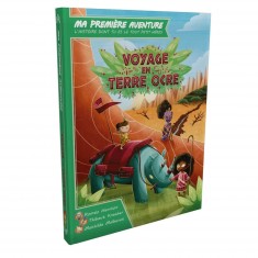 Livre Ma première aventure : Voyage en Terre Ocre