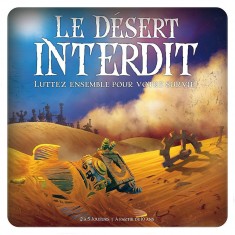 Le Désert Interdit