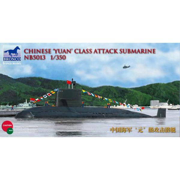 Maquette sous-marin : Sous-marin d'attaque de classe chinoise 'Yuan' - Bronco-NB5013