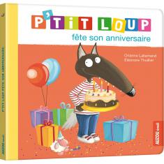 P'TIT LOUP FETE SON ANNIVERSAIRE