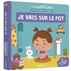 MON ANIM'AGIER - PREMIERS APPRENTISSAGES - JE VAIS SUR LE POT