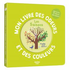 MON LIVRE DES ODEURS ET DES COULEURS - LES SAISONS