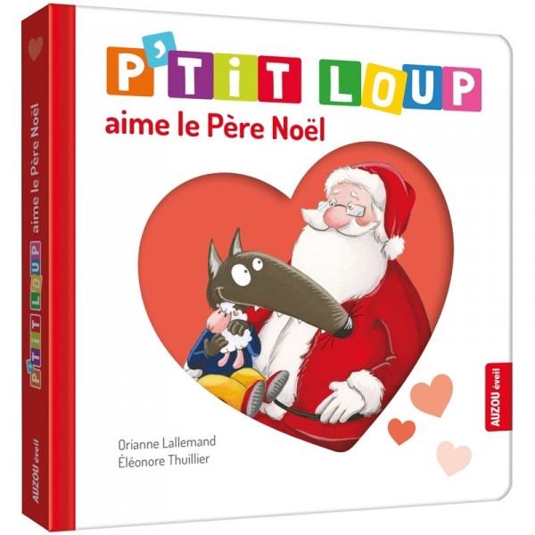 Livre d'éveil : P'tit Loup aime le Père Noël - Auzou-AU85280