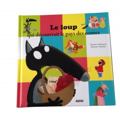 Livre Mes P'tits Albums : Le loup qui découvrait le pays des contes