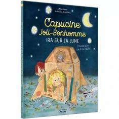 CAPUCINE JOLI-BONHOMME IRA SUR LA LUNE (MAIS PAS TOUT DE SUITE)