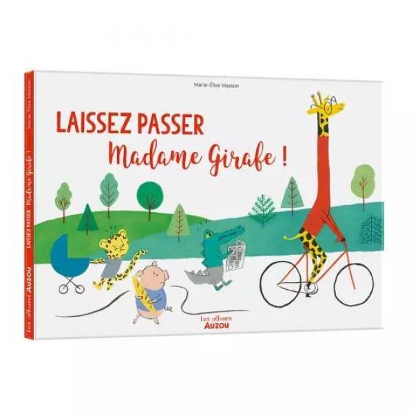 LAISSEZ PASSER MADAME GIRAFE ! - Auzou-AU08029