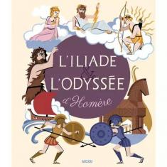 RECUEILS UNIVERSELS - L'ILIADE ET L'ODYSSÉE D'HOMÈRE