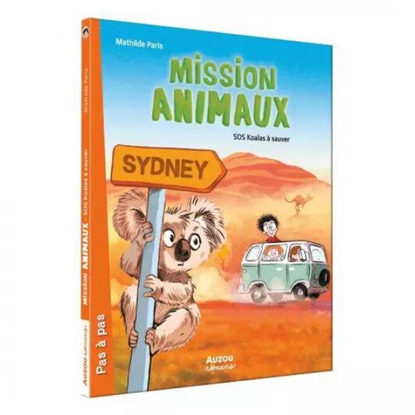 MISSION ANIMAUX - SOS KOALAS À SAUVER - Auzou-AU07390