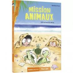 MISSION ANIMAUX - SOS TORTUES À LA DÉRIVE