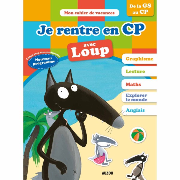 Cahier de vacances : Je rentre en CP avec Loup - Auzou-AU84237