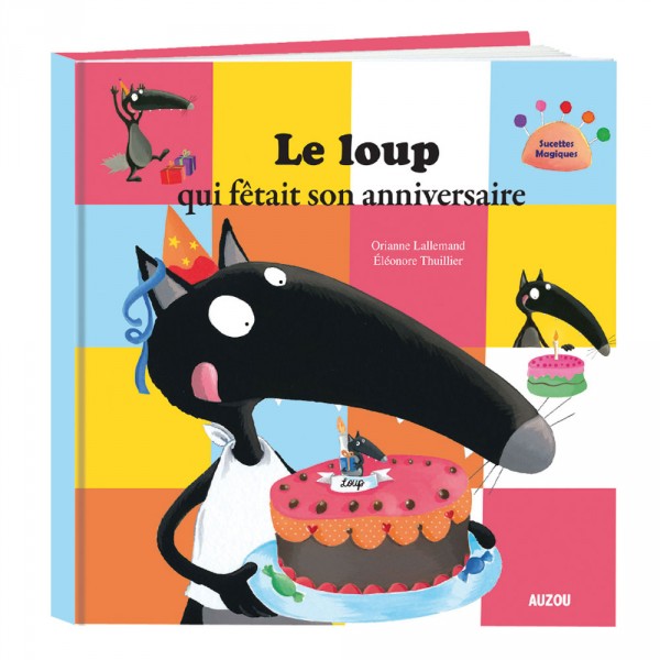 Livre grand format : Le Loup qui fêtait son anniversaire - Auzou-AU2991