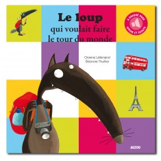 Livre sonore : Le Loup qui voulait faire le tour du monde