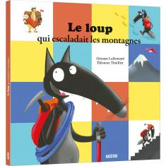 LE LOUP QUI ESCALADAIT LES MONTAGNES