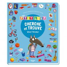 CHERCHE ET TROUVE DES TOUT-PETITS - P'TIT LOUP - VIVE L'ÉCOLE !