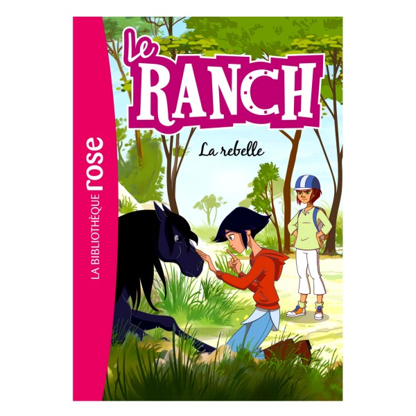 La bibliothèque rose : Le ranch: Tome 12 : La rebelle - Hachette-1577825
