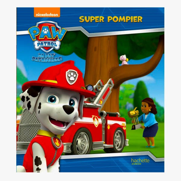 Livre illustré Pat'Patrouille (PAW Patrol) : Super pompier - Hachette-5833456