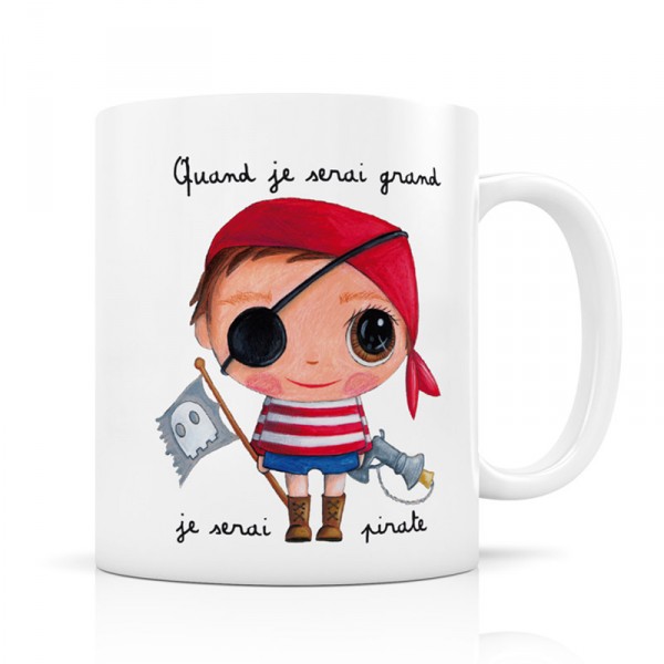 Mug : Quand je serai grand, je serai un pirate - LabelTour-ISAMUG92