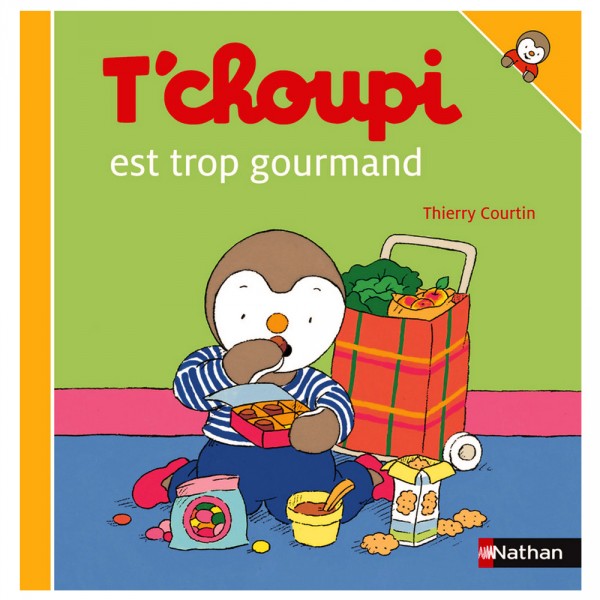 Livre T'choupi est trop gourmand - Nathan-02025