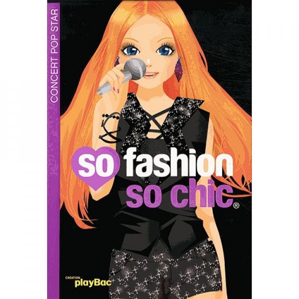 Portfolio créatif So Fashion So Chic : Concert Pop Star - PlayBac-4495669