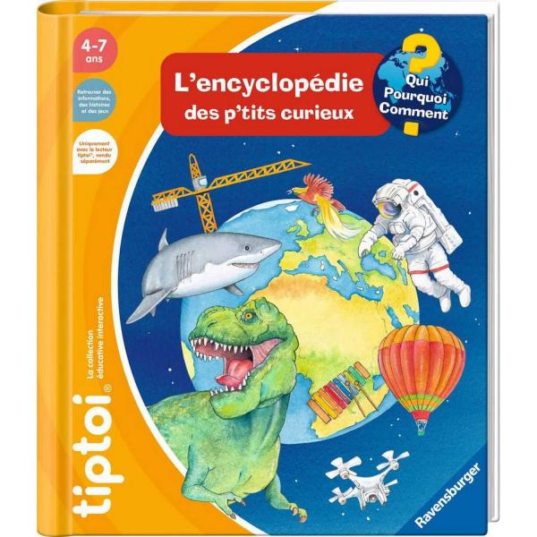 Livre Tiptoi : L'encyclopedie des p'tits curieux  - Ravensburger-13099017