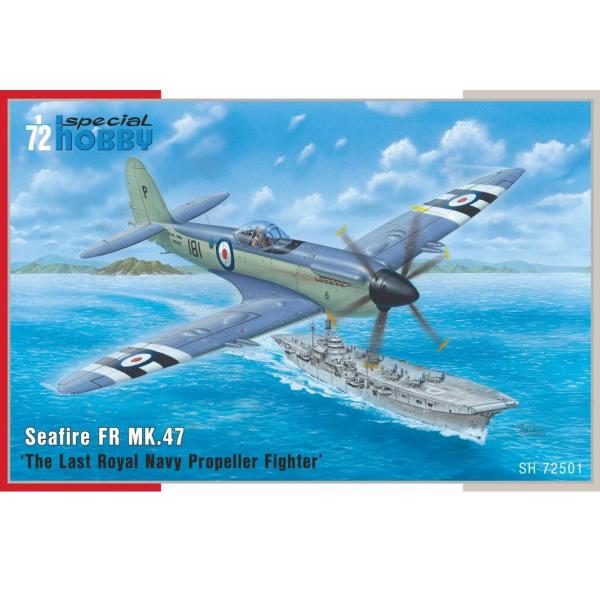 Maquette avion : Seafire FR MK.47 - SPECIALHOBBY-100-SH72501